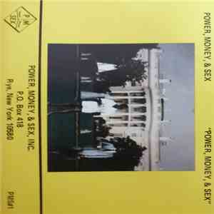 Power, Money, & Sex - Same flac album