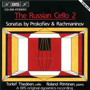 Prokofiev - Rachmaninov - Torleif Thedéen - Roland Pöntinen - The Russian Cello 2 flac album