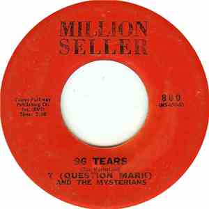 ? (Question Mark) And The Mysterians - 96 Tears / Got To flac album