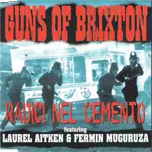 Radici Nel Cemento Featuring Laurel Aitken & Fermin Muguruza - Guns Of Brixton flac album