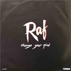 Raf  - Change Your Mind flac album