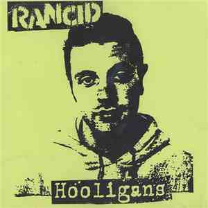 Rancid - Hooligans flac album