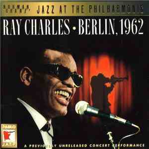 Ray Charles - Berlin, 1962 flac album
