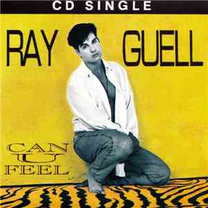 Ray Guell - Can U Feel flac album