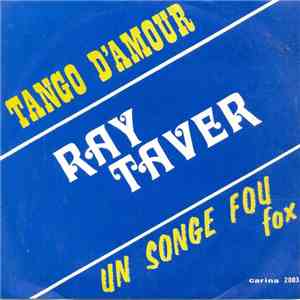 Ray Taver - Tango D’amour / Un Songe Fou (fox) flac album