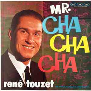 René Touzet And His Orchestra - Mr. Cha Cha Cha flac album