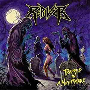 Repulsor  - Trapped In A Nightmare flac album
