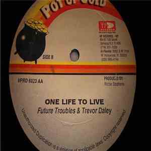 Richie Stephens & Bounty Killer / Future Troubles & Trevor Daley - Maniac / One Life To Live flac album