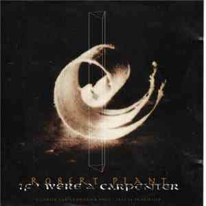 Robert Plant - If I Were A Carpenter flac album