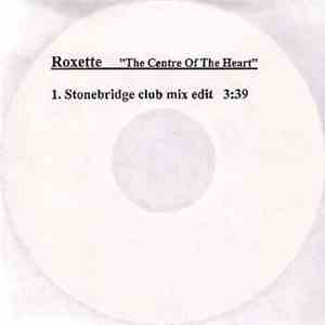 Roxette - The Centre Of The Heart flac album