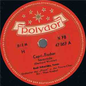 Rudi Schuricke - Capri-Fischer / Leise Erklingen Die Glocken Vom Campanile flac album