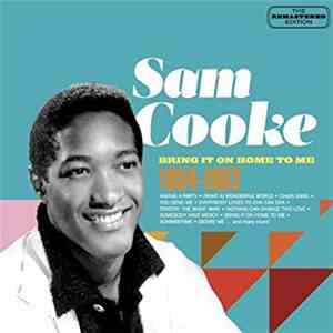 Sam Cooke - Bring It On Home To Me (1954-1962) flac album