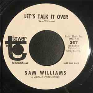 Sam Williams  - Let's Talk It Over / Love Slipped Through My Fingers flac album