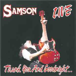 Samson  - Thank You And Goodnight...Live flac album