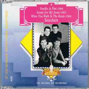 Searchers - Needles & Pins / Sweets For My Sweets / When You Walk In The Room flac album