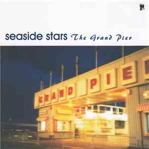 Seaside Stars - The Grand Pier flac album