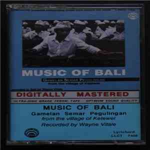 Sekehe Legong Bidadari Indra Parwati - Music Of Bali - Gamelan Semar Pegulingan From The Village Of Ketewel flac album