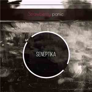 Seneptika - Strawberry Panic EP flac album