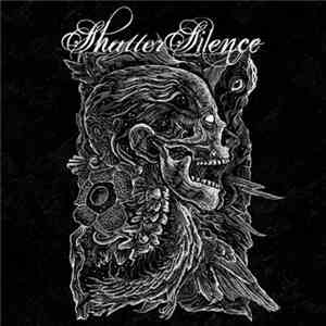 Shatter Silence - Shatter Silence flac album