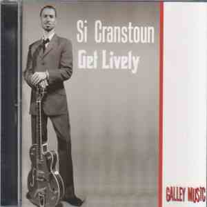Si Cranstoun - Get Lively flac album