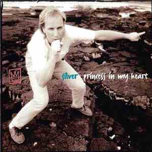 Silver  - Princess In My Heart flac album