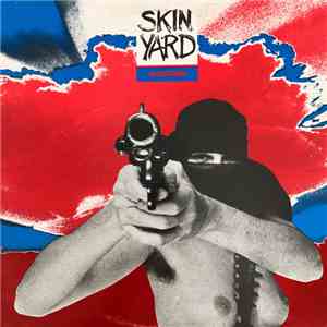 Skin Yard - Hallowed Ground flac album