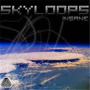 Skyloops - Insane flac album