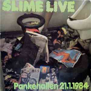 Slime - Live (Pankehallen 21.1.1984) flac album