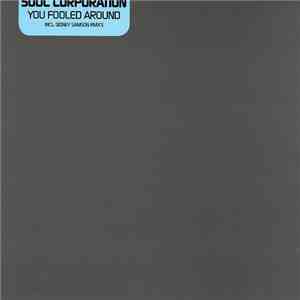 Soul Corporation - You Fooled Around flac album