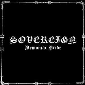 Sovereign  - Demoniac Pride flac album