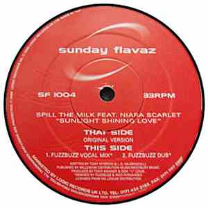 Spill The Milk Feat. Niara Scarlet - Sunlight Shining Love flac album