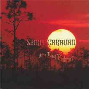 Spirit Caravan - The Last Embrace flac album