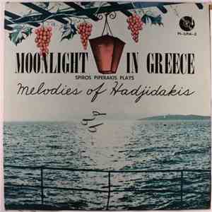 Spiros Piperakis, Hadjidakis - Moonlight In Greece (Spiros Piperakis Plays Melodies Of Hadjidakis) flac album