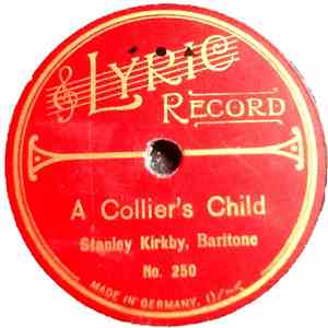 Stanley Kirkby - A Collier's Child / You Are My Sunbeam flac album