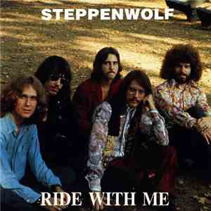 Steppenwolf - Ride With Me flac album