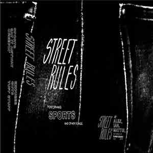 Street Rules - Sports and Other Songs flac album