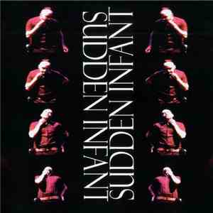 Sudden Infant - Sudden Infant DVD flac album
