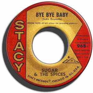 Sugar & The Spices - Bye Bye Baby / Do The Dog flac album