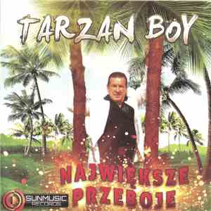 Tarzan Boy  - Największe Przeboje flac album
