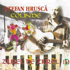 Ștefan Hrușcă - Colinde (Zîurel De Zîurel) flac album