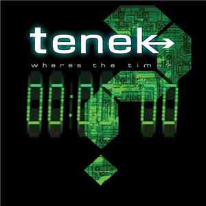 Tenek - Where's The Time? flac album