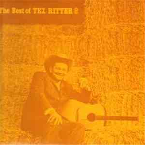 Tex Ritter - The Best Of Tex Ritter flac album