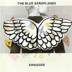The Blue Aeroplanes - Swagger flac album
