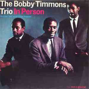 The Bobby Timmons Trio - In Person flac album