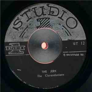 The Clarendonians - The Jerk / You Won't See Me flac album
