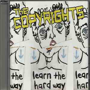 The Copyrights - Learn The Hard Way flac album