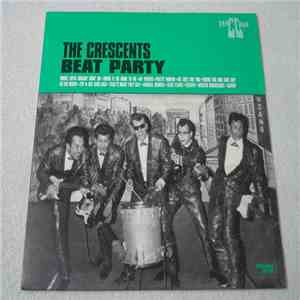 The Crescents , Danny Angel - Beat Party flac album