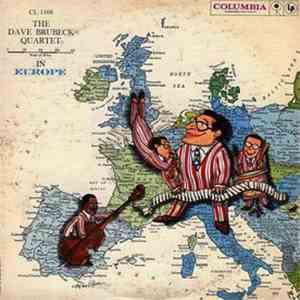 The Dave Brubeck Quartet - The Dave Brubeck Quartet In Europe flac album