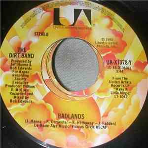 The Dirt Band - Badlands / Too Good To Be True flac album