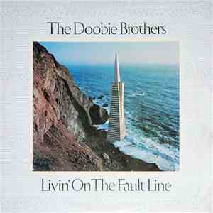The Doobie Brothers - Livin' On The Fault Line flac album